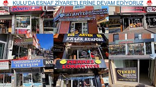 ATATÜRK CADDESİ ESNAF ZİYARETLERİ - KULU