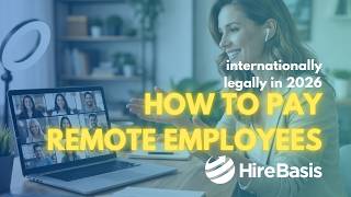 How to Pay Remote Employees Internationally (Legally) in 2026