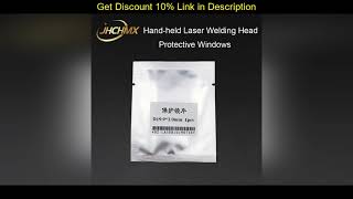 Slide JHCHMX Laser Welding Head Protective Windows 19.9*2 20*2/3/4mm 1064nm 0-2KW for Hand Held Las