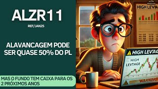 #ALZR11 | ALAVANCAGEM PREOCUPA, MAS O FUNDO TEM TEMPO PARA ACERTAR AS CONTAS