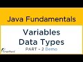 Java VARIABLES and DATA TYPES example Part-2. Java Tutorial for Beginners #2.2