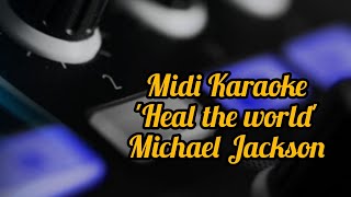 Midi Karaoke Heal the world by Michael Jackson