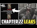 CHAPTER 22 MAJOR LEAK! PTB Date, Original Chapter, New Cosmetics & MORE! - Dead by Daylight