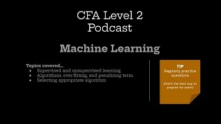 2025 CFA Level 2 Podcast | Quantitative Methods (machine learning)