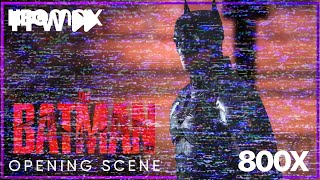 x800 - The Batman 🦇 Opening Scene | HBO Max