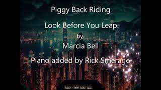 Marcia Bell - Look Before You Leap- piano added by Rick Smerage