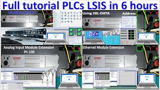 Full tutorial PLCs LSIS in 6 hours step by step