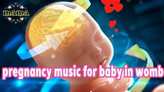 pregnancy music for baby in womb🧠 Music develops brains for babies in the womb part1