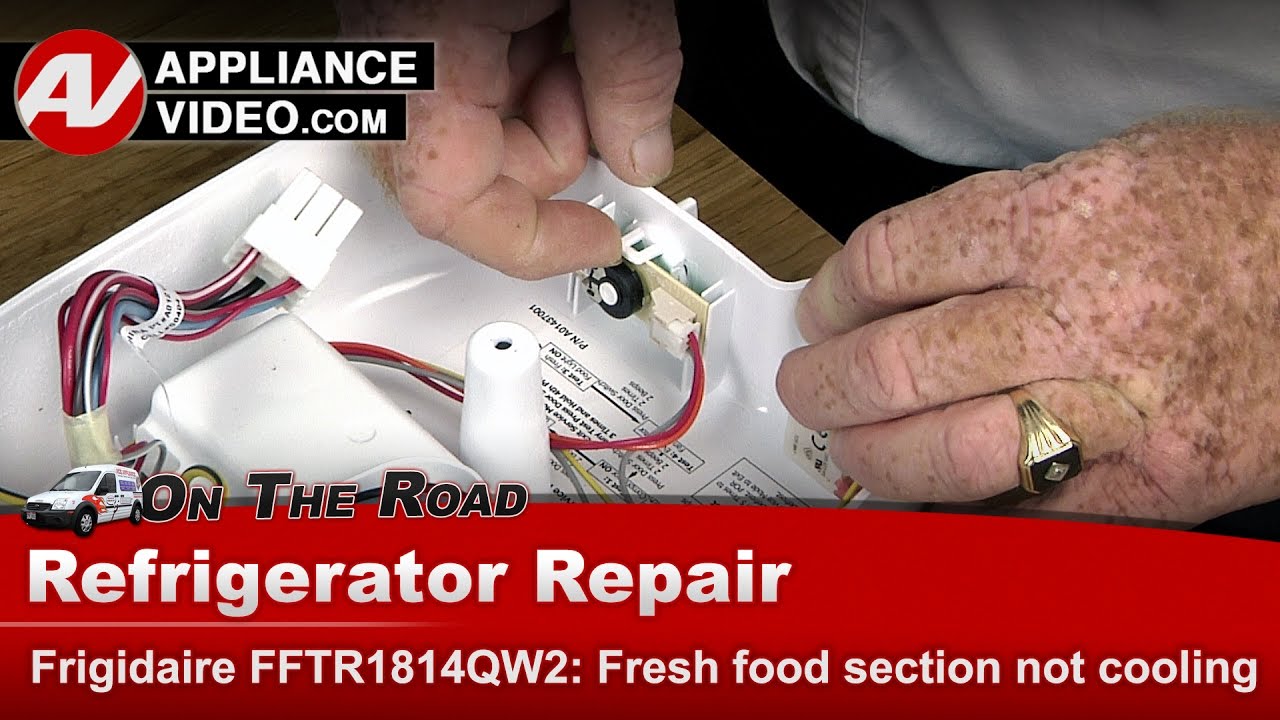 Frigidaire Refrigerator Repair - Fresh Food Section Not Cooling - Temp ...