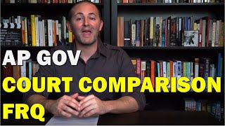 How to Write the Court Comparison FRQ AP Gov 2021 NEW!