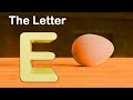 The Letter E