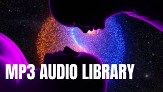 AUDIO LIBRARY FREE; MP3 AUDIO LIBRARY;  AUDIO LIBRARY MUSIC