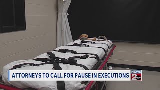 Attorneys to call for pause in executions
