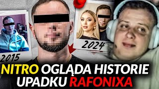 NITRO OGLĄDA HISTORIE UPADKU RAFONIXA