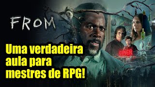 FROM - Uma ótima fonte de inspiração para mestres de RPG