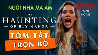 Tóm Tắt Phim CHUYỆN MA ÁM Ở TRANG VIÊN BLY 🔴 Phim Kinh Dị The Haunting of Bly Manor #BlyManor