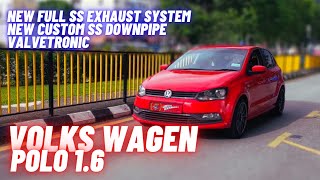 New Full SS Exhaust System, New Custom SS Downpipe & Valvetronic | VOLKS WAGEN POLO 1.6