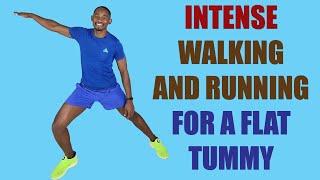 30 Minute Intense Walking and Running Cardio for A Flat Tummy