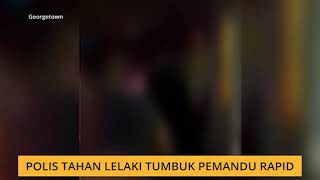 Polis tahan lelaki tumbuk pemandu Rapid