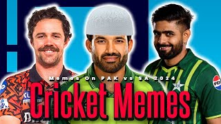 Cricket Fans! Check Out The Hottest Memes From Pakistan Vs South Africa Series 2024!