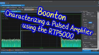 Boonton - Characterizing a Pulsed Amplifier using the RTP5000