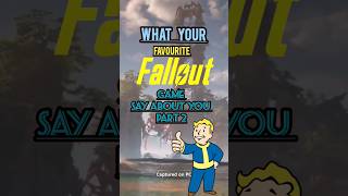What your favourite Fallout Games Say about you part 2 ?? #pcgames #games #ps5games #fallout4