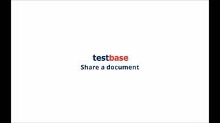Testbase - Share a document
