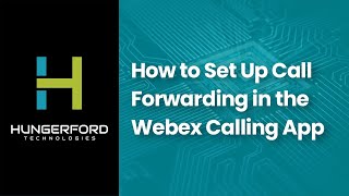 How to Set Up Call Forwarding in the Webex Calling App