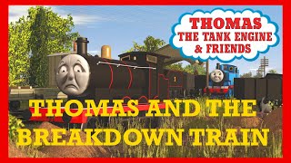 Thomas And The Breakdown Train | A Trainz Remake