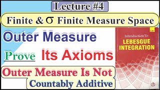 Outer Measure with Example Prove it is not Countably Additive | Finite \u0026 Sigma Finite Measure Space