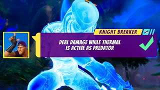 Deal Damage While Thermal Is Active As Predator | FORTNITE CHALLENGES