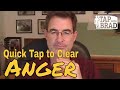 Anger - QuickTapping with Brad Yates