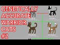 Genetically Accurate Warrior Cats #2 - Crowfeather's Family