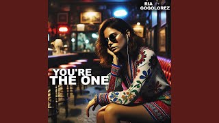You Re The One