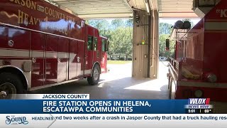 Fire station opens near Helena, Escatawpa communities in Jackson County