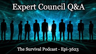 The Survival Podcast Expert Council Q\u0026A – Epi-3623