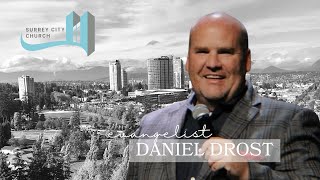 Sunday Service -  Evangelist Daniel Drost