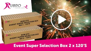 874 Event Super Selection Box 120's NO.1 + NO.2 - Rubro Vuurwerk - (OFFICIAL VIDEO)