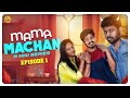 மாமா மச்சான் அட்டகாசங்கள் பாகம் -1  I Mama Machan Attagasangal Episode-1 #sathishdeepa #deepasathish