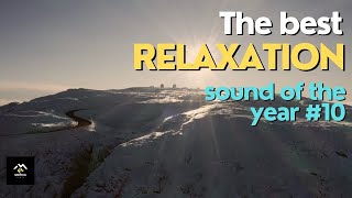 The best relaxation sound of the year #10