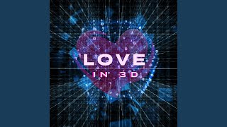 Love In 3D (feat. The Almost)