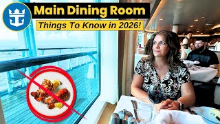 How Royal Caribbean MAIN DINING Room Works [2026 MENUS & Must-Know TIPS]