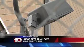 Trial date set for Vigo County Jail Lawsuit