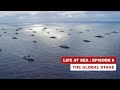 Life at Sea: Episode 6 - The Global Stage