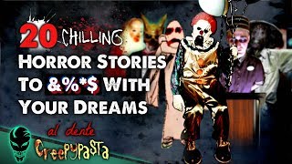 20 Creepiest Horror Stories 2018 (Ultimate Compilation) | Al Dente Creepypasta 10