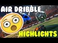 Rocket League Air Dribble Highlights!