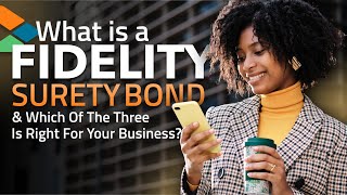 What is a Fidelity Bond?