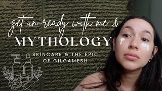 Skin Care and Mythology - Epic of Gilgamesh