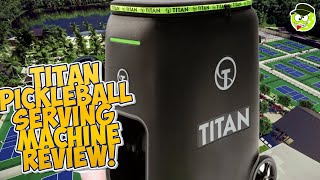 Titan Pickelball Serving Machine Review and Demo