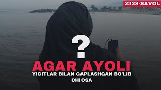 Agar ayol erkaklar bilan gaplashgan bo'lib chiqsa | 2328-Savol | Shayx Abdulloh Zufar